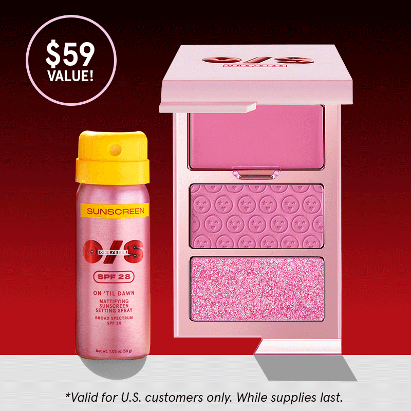 CYBER WEEK ONLY. NEW! 2 FREE GIFTS* With any $125+ order, or one free gift with $100+  *Valid for U.S. customers only. While supplies last. 